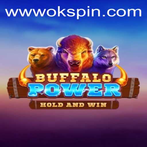 Unleashing the Thrills of BuffaloPower with OKSpin PH