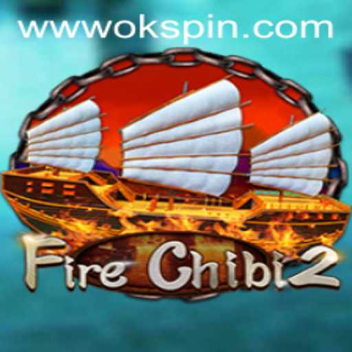Exploring FireChibi2: An Exciting New Game Experience with OKSpin PH