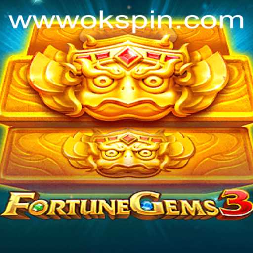 Dive into the Thrilling World of FortuneGems3 with OKSpin PH