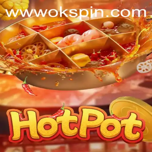 Exploring Hotpot: A Unique Gaming Experience with OKSpin PH