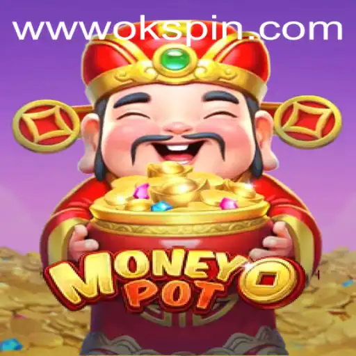 Discovering MoneyPot: A Comprehensive Guide to the Popular OKSpin PH Game
