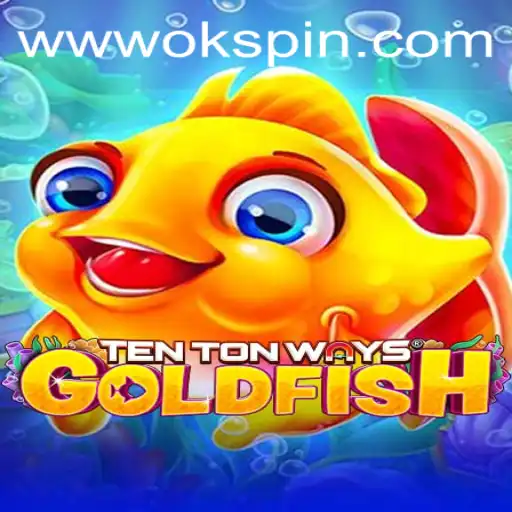 Dive Into the World of 'TenTonWaysGoldfish' with a Splash of Excitement from OKSpin PH
