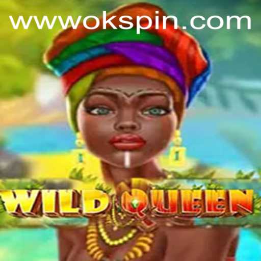 WildQueen: A Thrilling Adventure Awaits at OKSpin PH